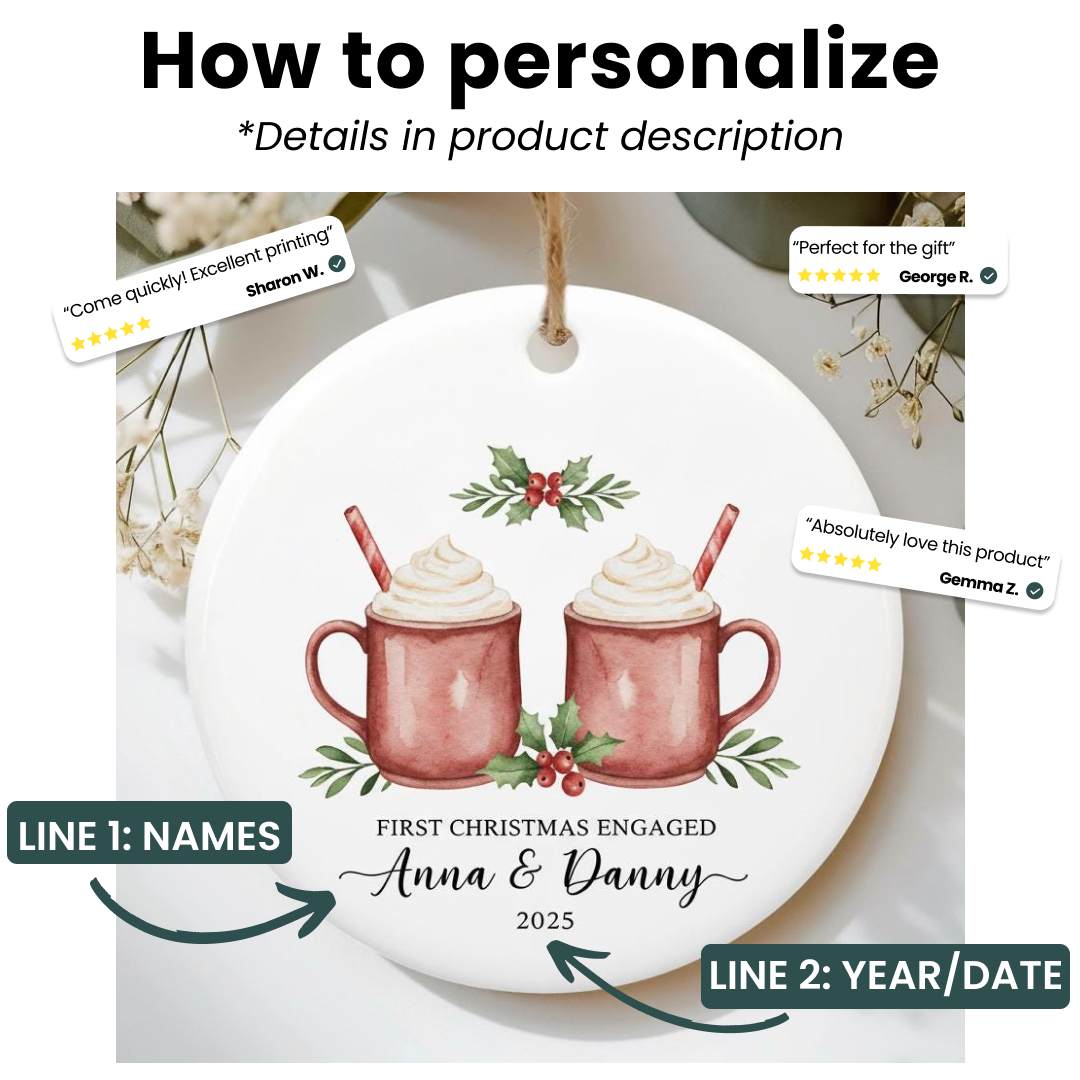 Personalized Christmas Ornament 2025 - Our First Christmas Engaged
