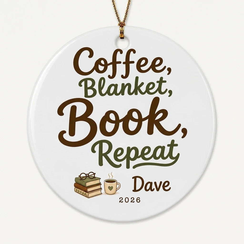Coffee, Blanket, Book, Repeat Personalized Book Lover Retirement Christmas Ornament hero
