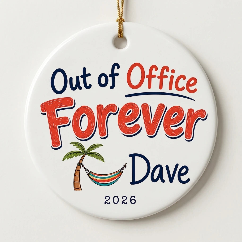Out of the Office Forever Personalized Retirement Christmas Ornament 2026 hero