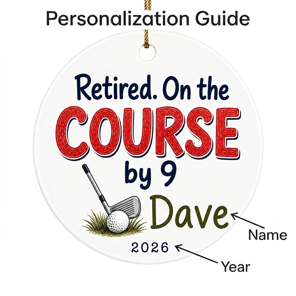 Retired. On the Course by 9 Personalized Golf Retirement Christmas Ornament 2026 guide