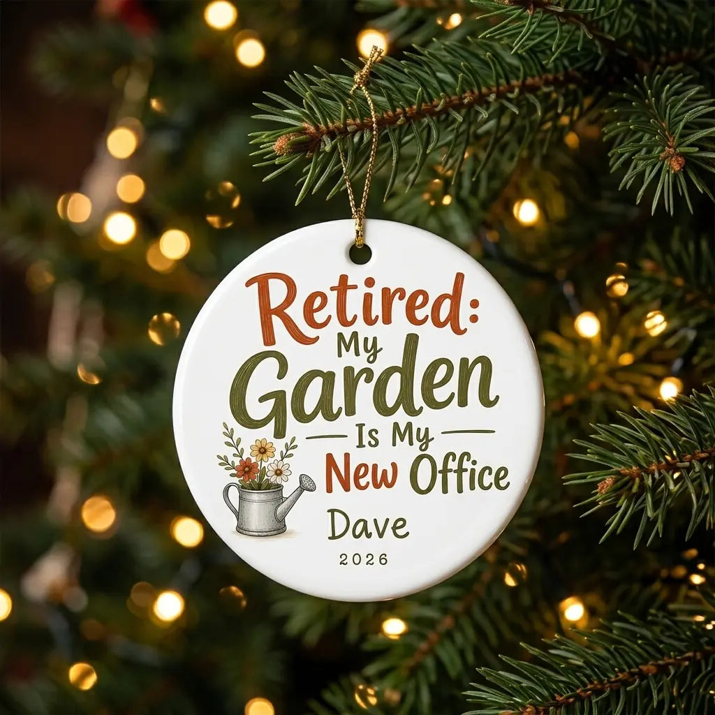 Retired My Garden Is My New Office Personalized Gardening Retirement Christmas Ornament 2026 tree