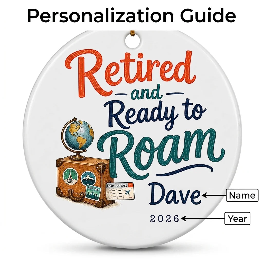 Retired and Ready to Roam Personalized Travel Retirement Christmas Ornament 2026 guide