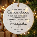 a job made us coworkers work bestie personalized ornament tree
