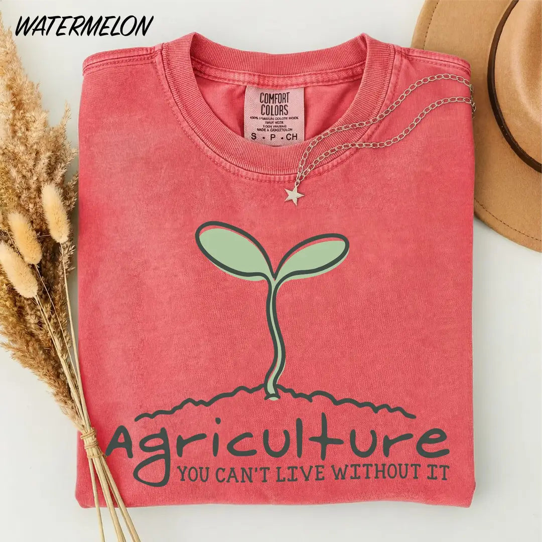 Agriculture You Can't Live Without It graphic Comfort Colors T-shirt, additional product photograph.