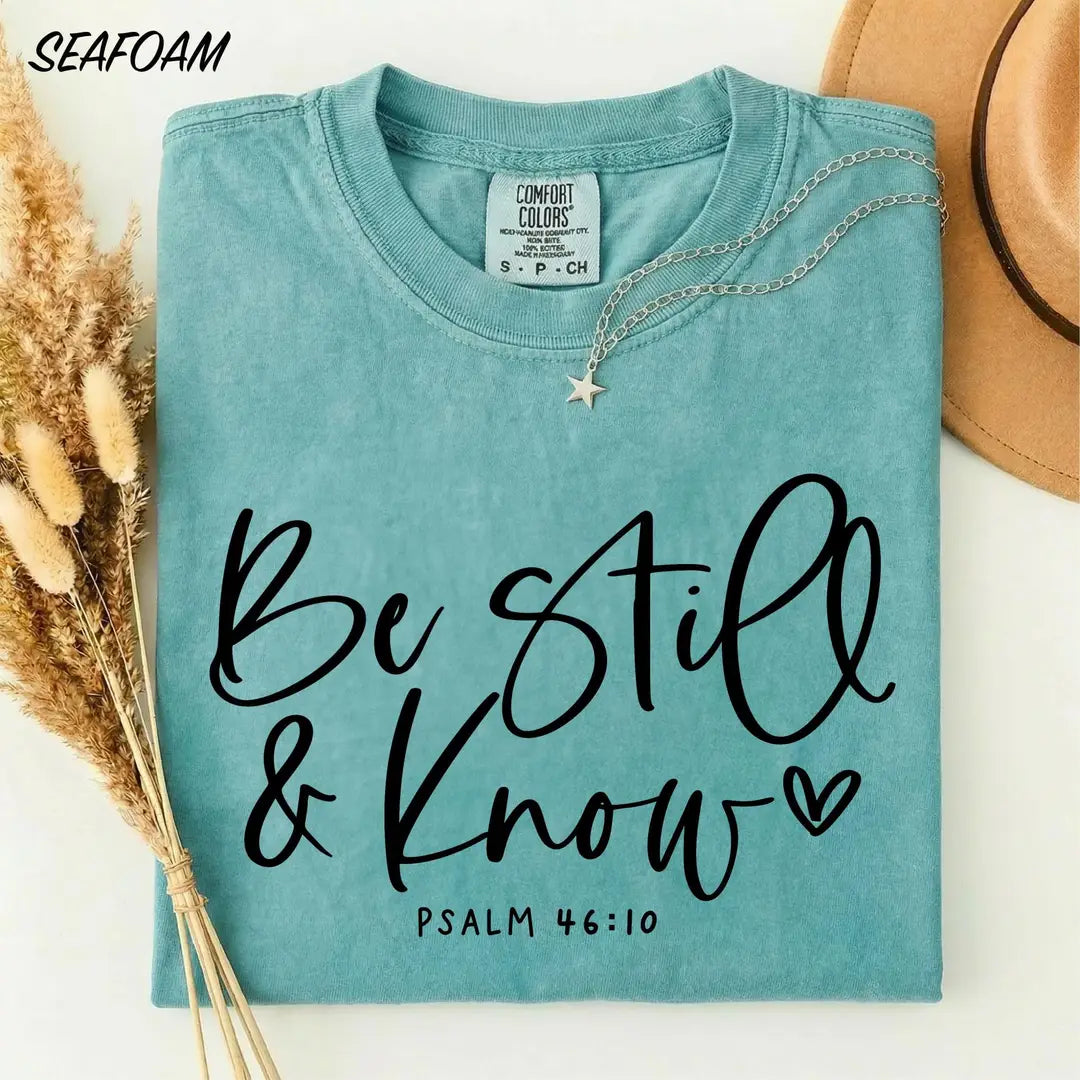 Be Still And Know graphic Comfort Colors T-shirt, additional product photograph.