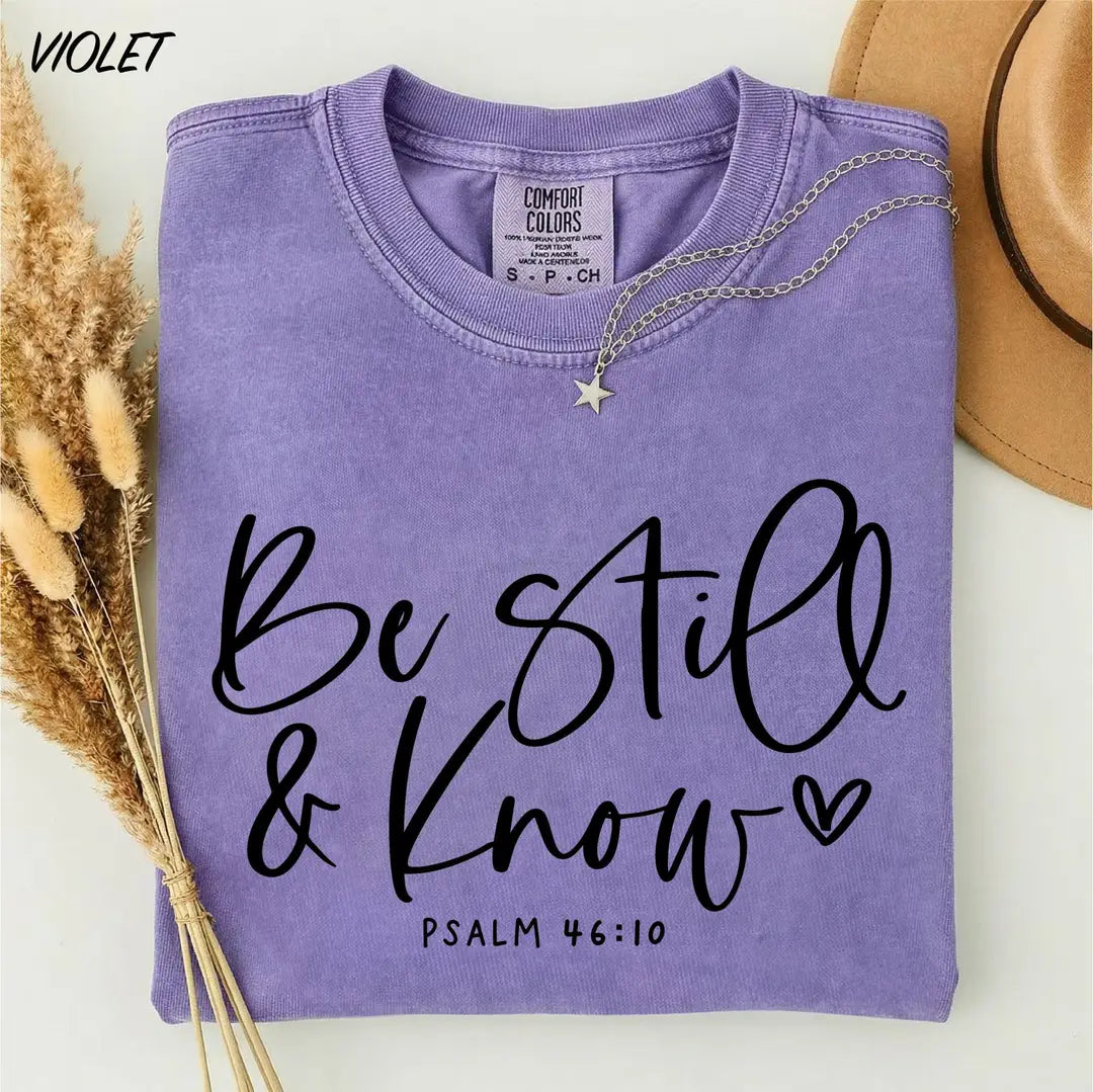 Be Still And Know graphic Comfort Colors T-shirt, additional product photograph.