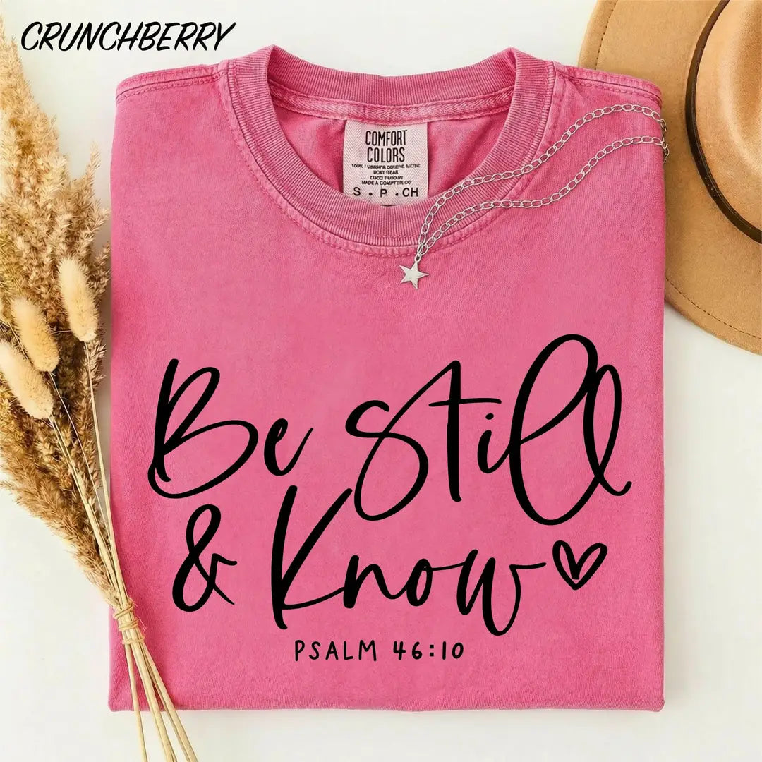 Be Still And Know graphic Comfort Colors T-shirt, additional product photograph.