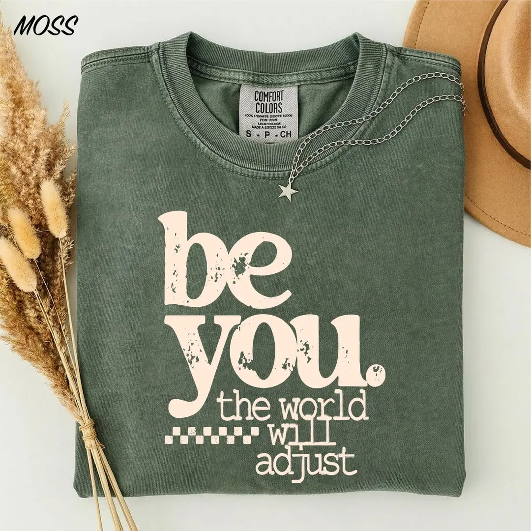 Be You The World Will Adjust graphic Comfort Colors T-shirt in White, additional product photograph.
