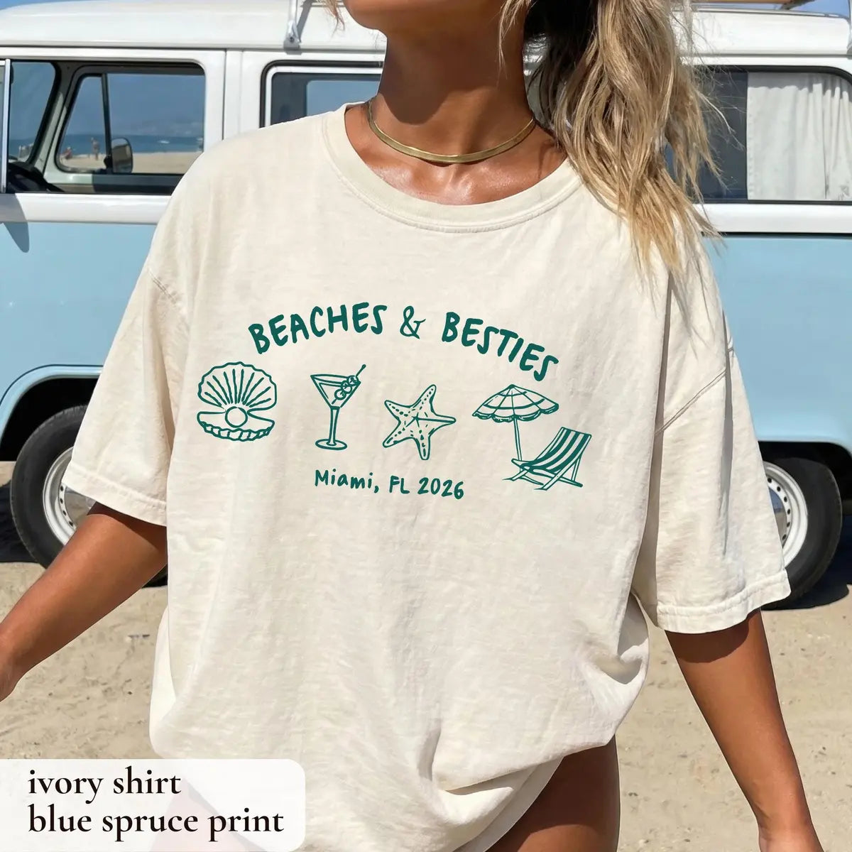 Woman in an Ivory Comfort Colors tee beside a vintage van, teal beaches and besties with beach icons and Miami, FL 2026