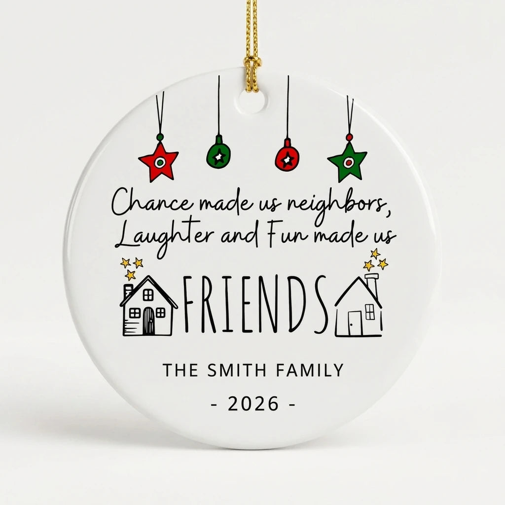 chance made us neighbors neighbor cute gift personalized ornament hero