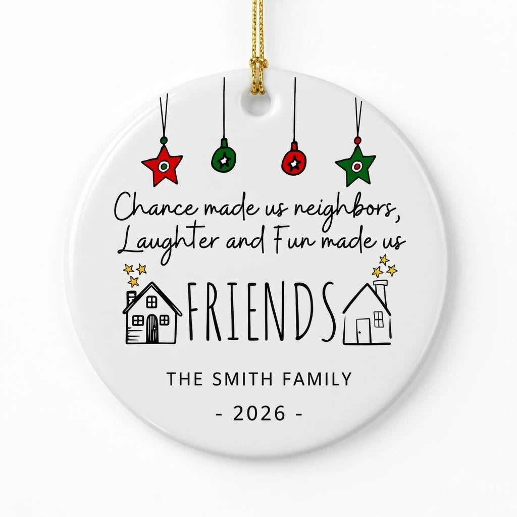 chance made us neighbors neighbor cute gift personalized ornament lifestyle 2