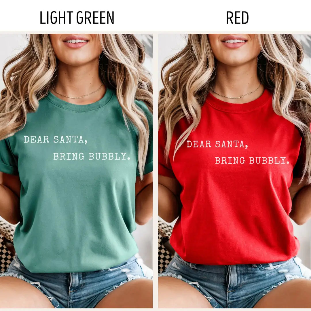 Dear Santa Bring Bubbly graphic Comfort Colors T-shirt in Green, additional product photograph.