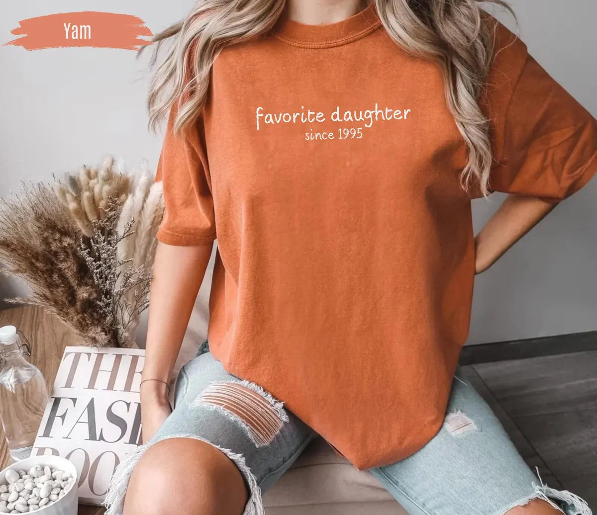Comfort Colors T-shirt with Custom Favorite Daughter printed design; model photo.