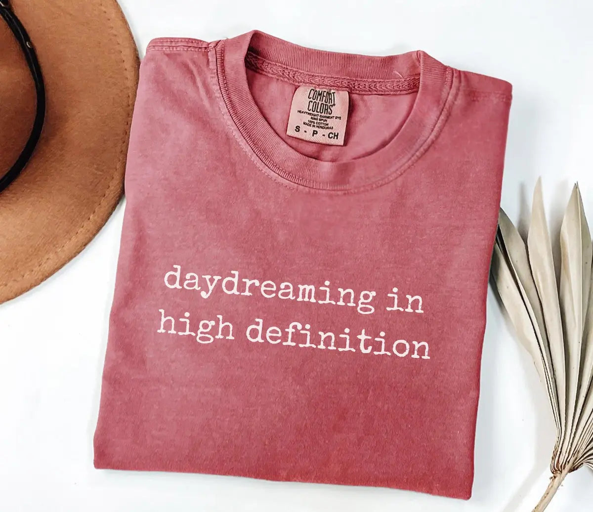 Daydreaming in High Definition graphic Comfort Colors T-shirt, additional product photograph.