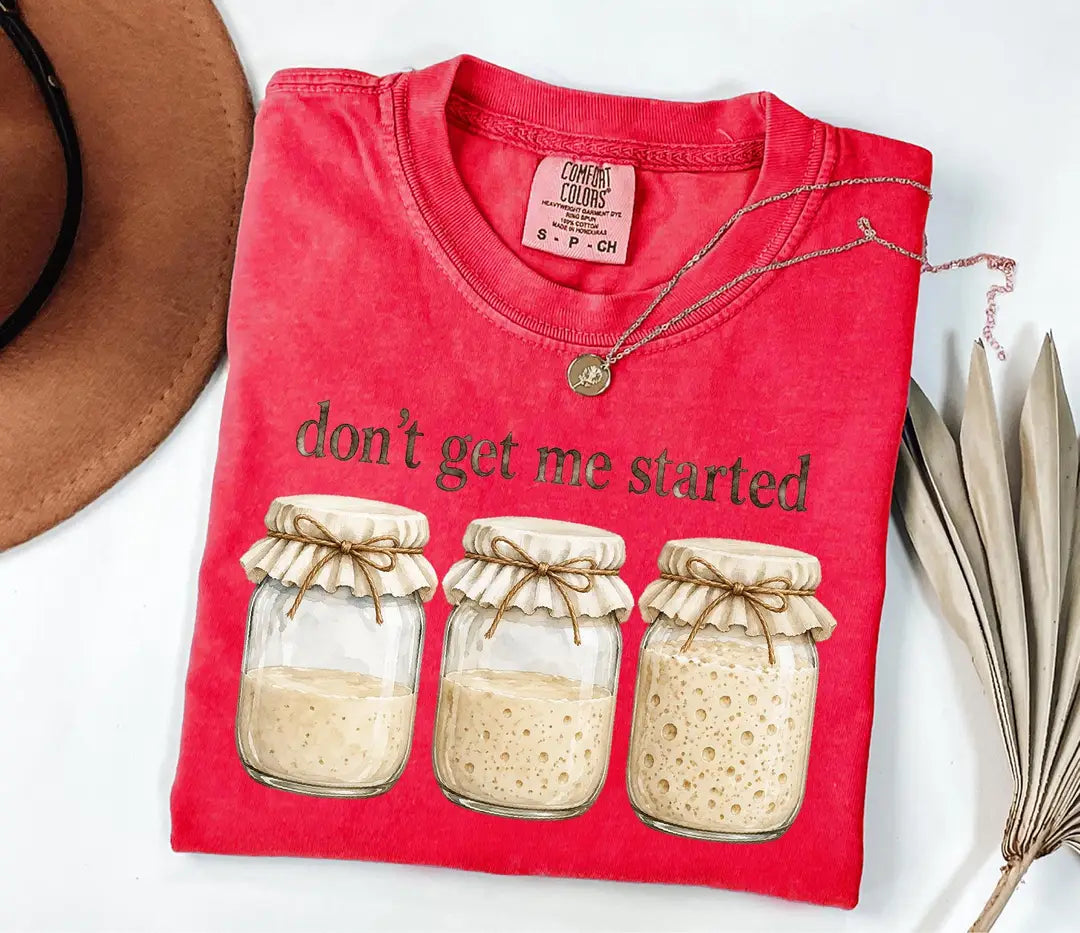Don't Get Me Started graphic Comfort Colors T-shirt, additional product photograph.