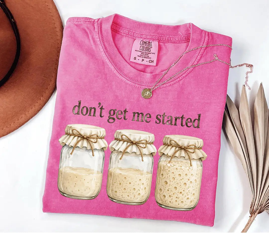 Don't Get Me Started graphic Comfort Colors T-shirt, additional product photograph.