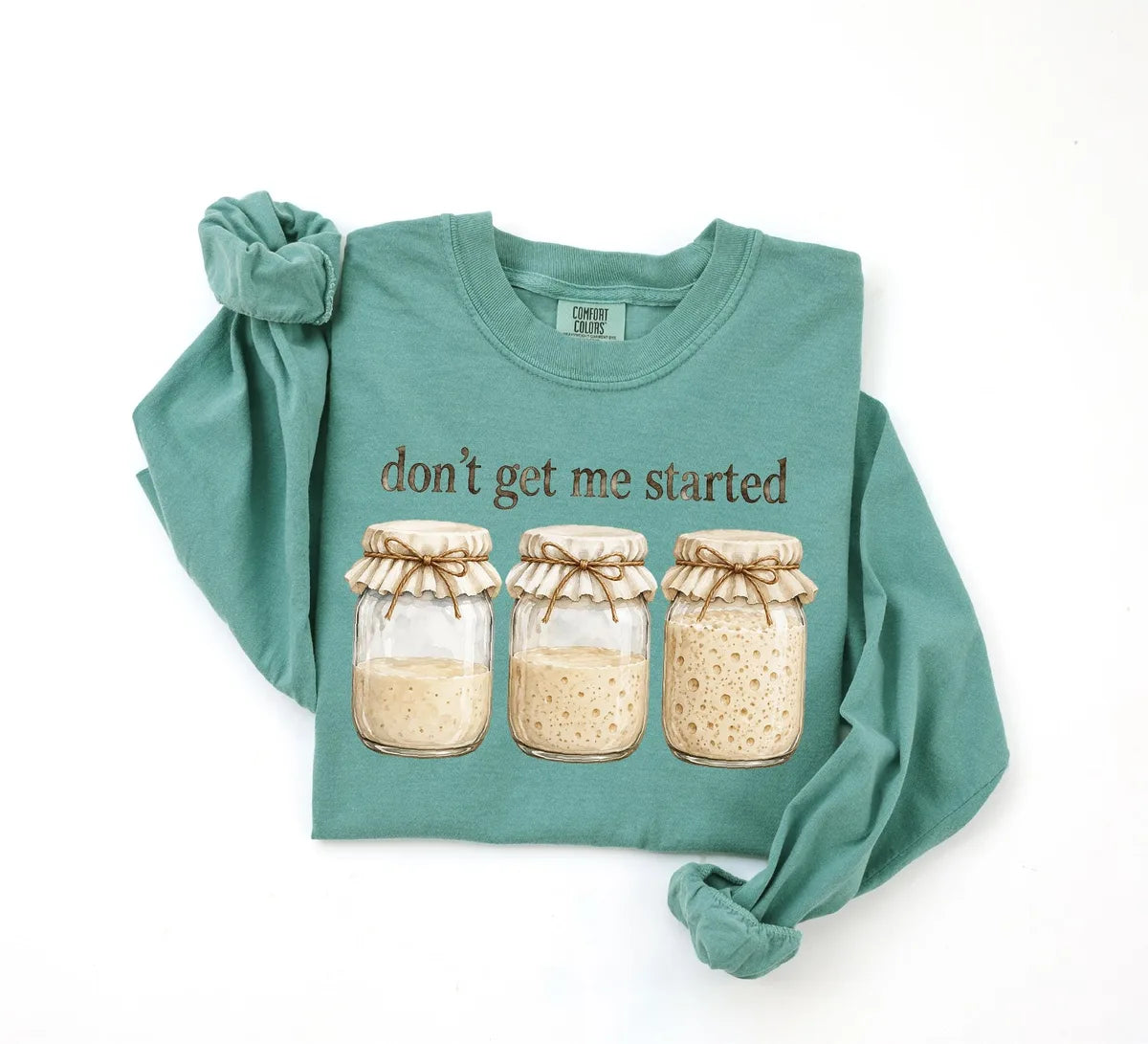 Don't Get Me Started graphic Comfort Colors T-shirt, additional product photograph.