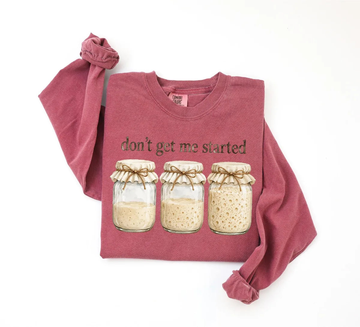 Don't Get Me Started graphic Comfort Colors T-shirt, additional product photograph.