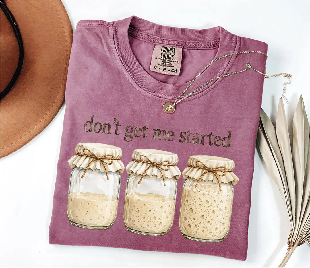 Don't Get Me Started graphic Comfort Colors T-shirt, additional product photograph.