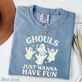Comfort Colors T-shirt in Blue Jean color featuring Ghouls Just Wanna Have Fun ghosts graphic