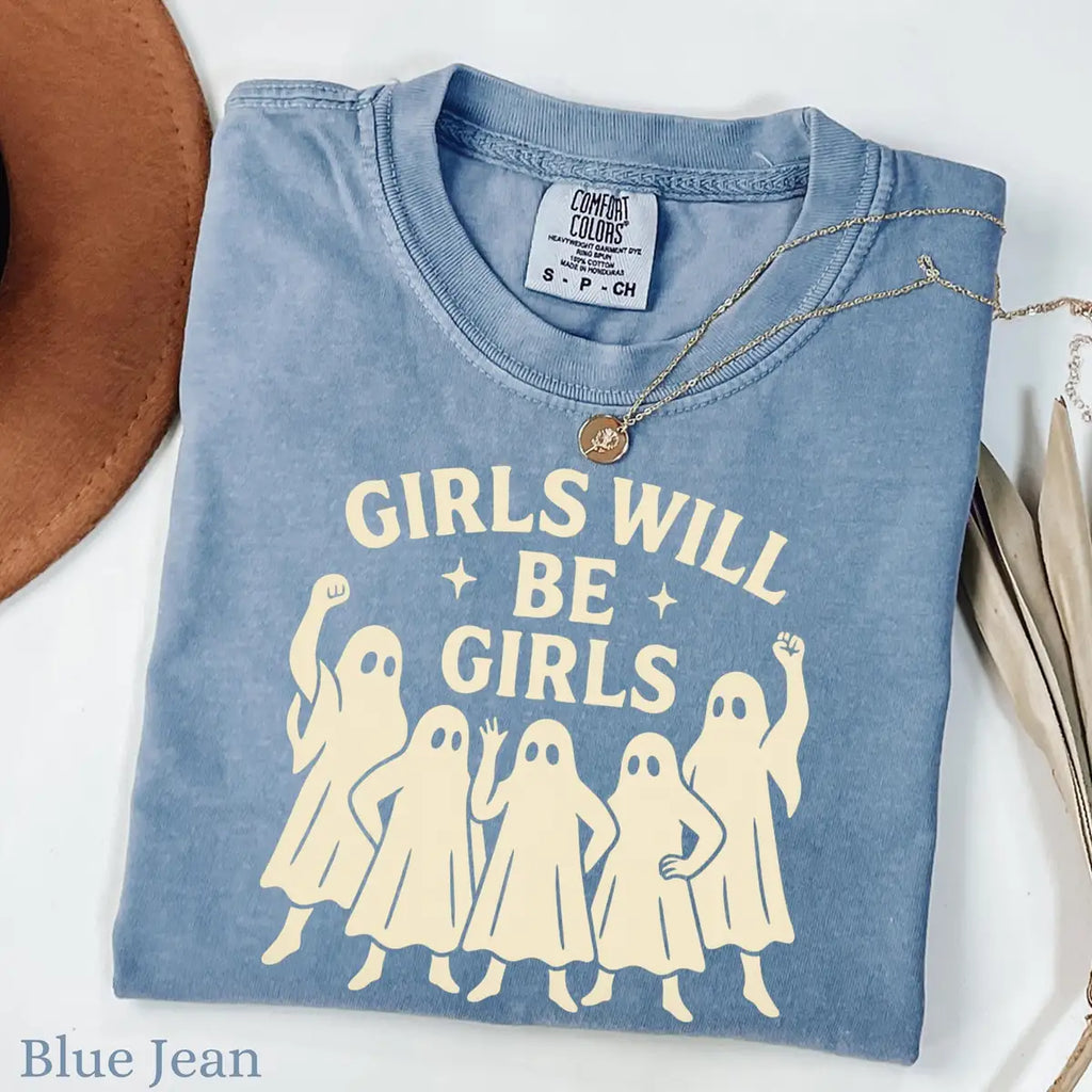Comfort Colors T-shirt in Ivory color featuring Girls Will Be Girls feminist ghosts graphic