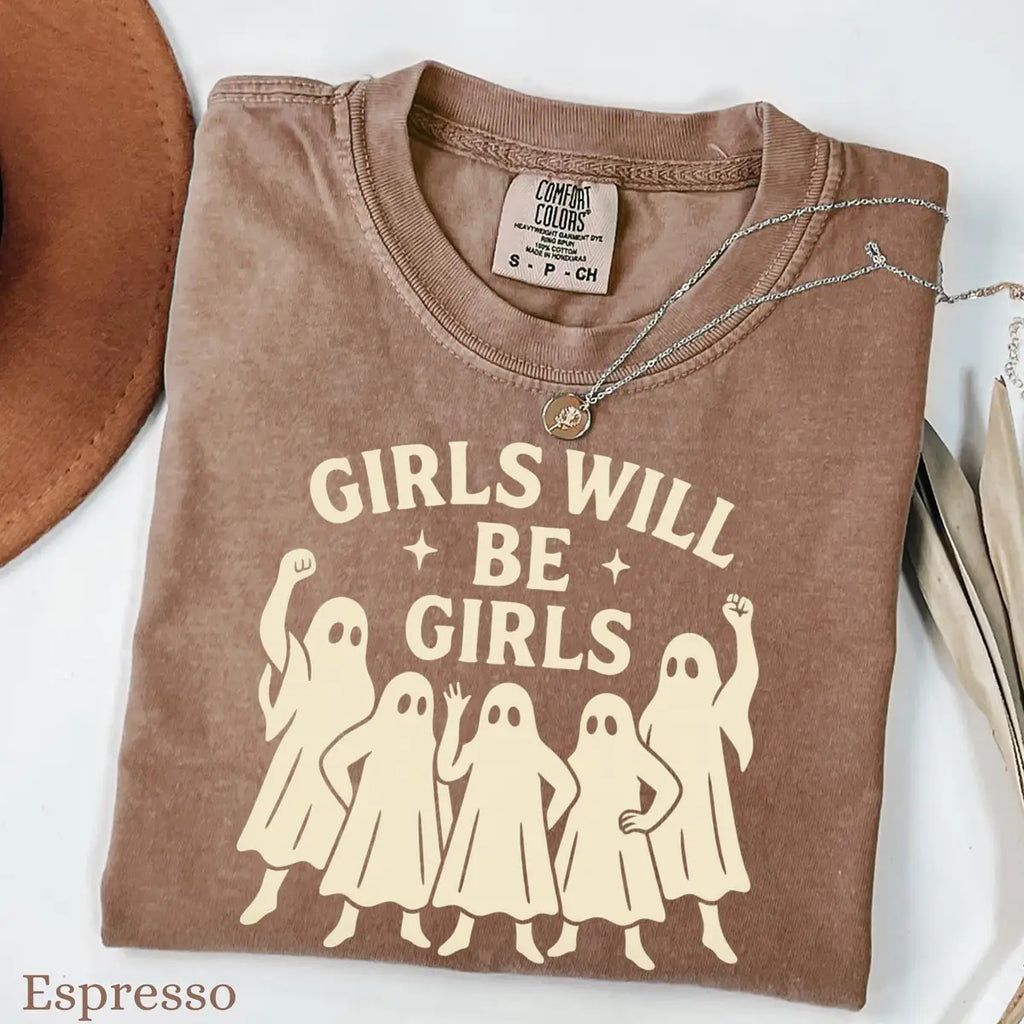 Comfort Colors T-shirt in Pepper color featuring Girls Will Be Girls feminist ghosts graphic