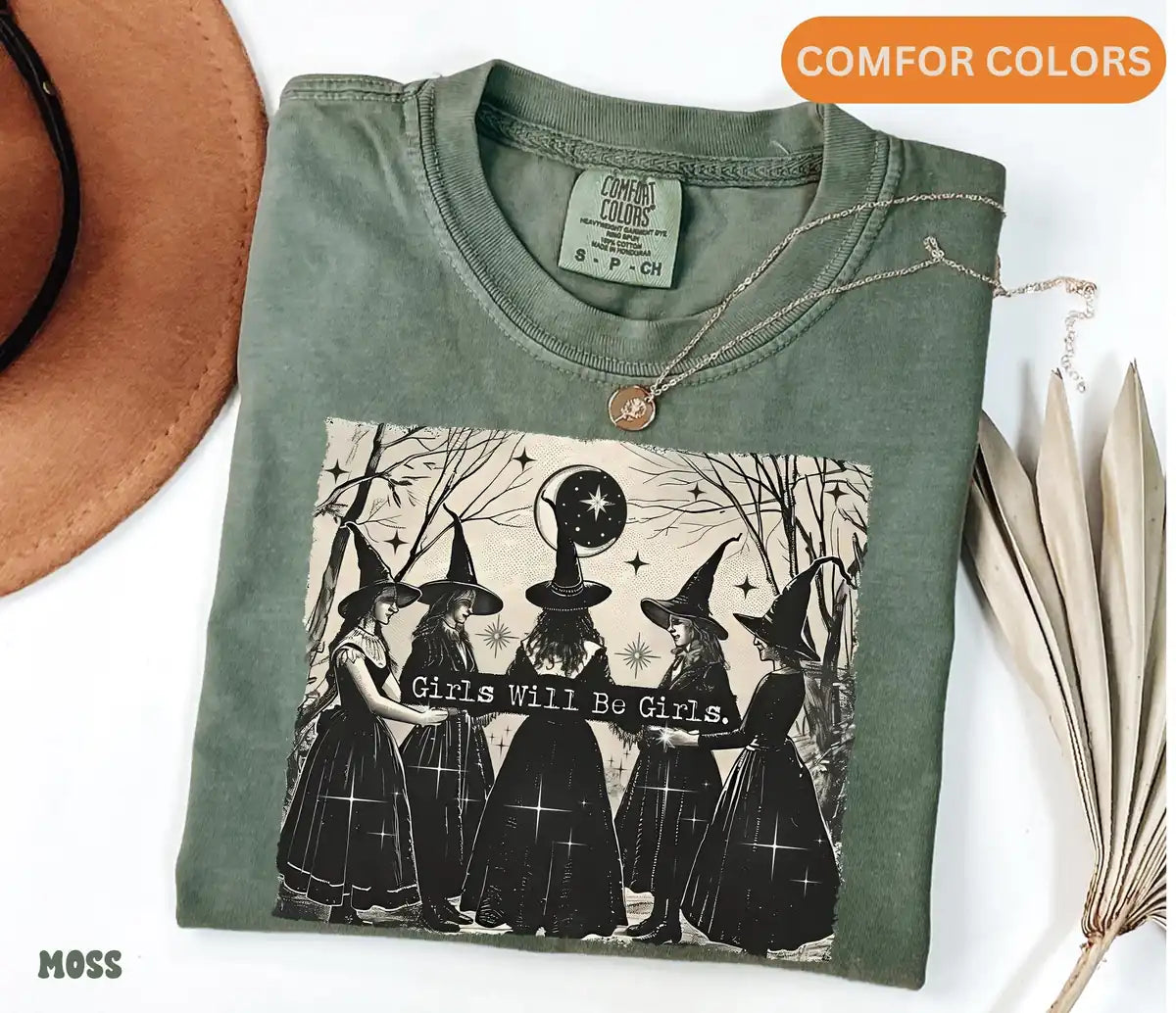 Comfort Colors T-shirt in Moss color featuring vintage Girls Will Be Girls witch circle graphic