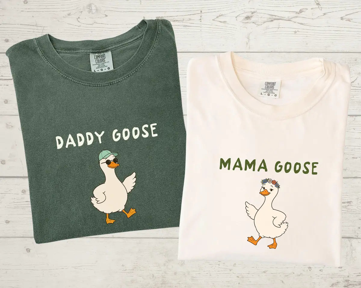 Matching adult Comfort Colors 1717 T-shirts: Daddy Goose on Moss and Mama Goose on Ivory, with two distinct goose illustrations.