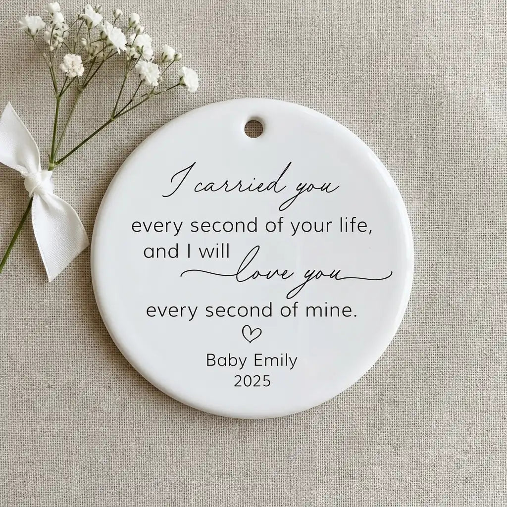 i carried you every second of your life baby personalized ornament lifestyle