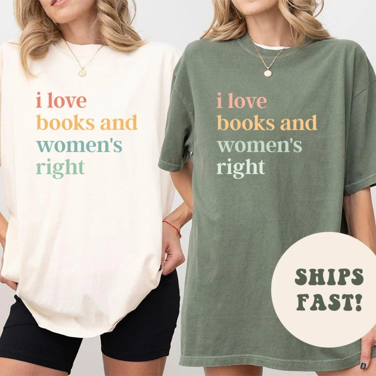 Two women side by side in Ivory and Moss Comfort Colors tees, each with the stacked i love books and women's right text