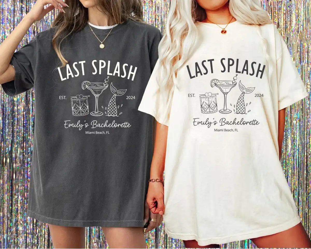 Last Splash Pool - Custom Location - Beach Bachelorette Party Comfort Colors T-Shirt - Comfort Colors T-Shirt Size & Fit Chart
