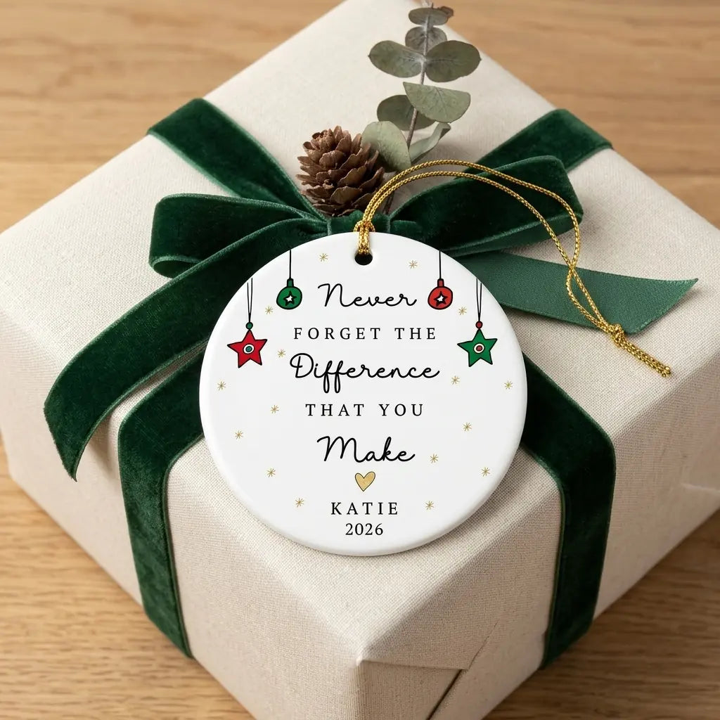 never forget the difference that you make thank you personalized ornament gift
