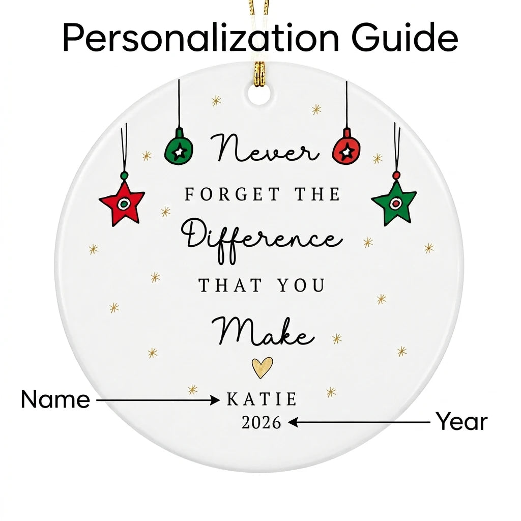 never forget the difference that you make thank you personalized ornament guide