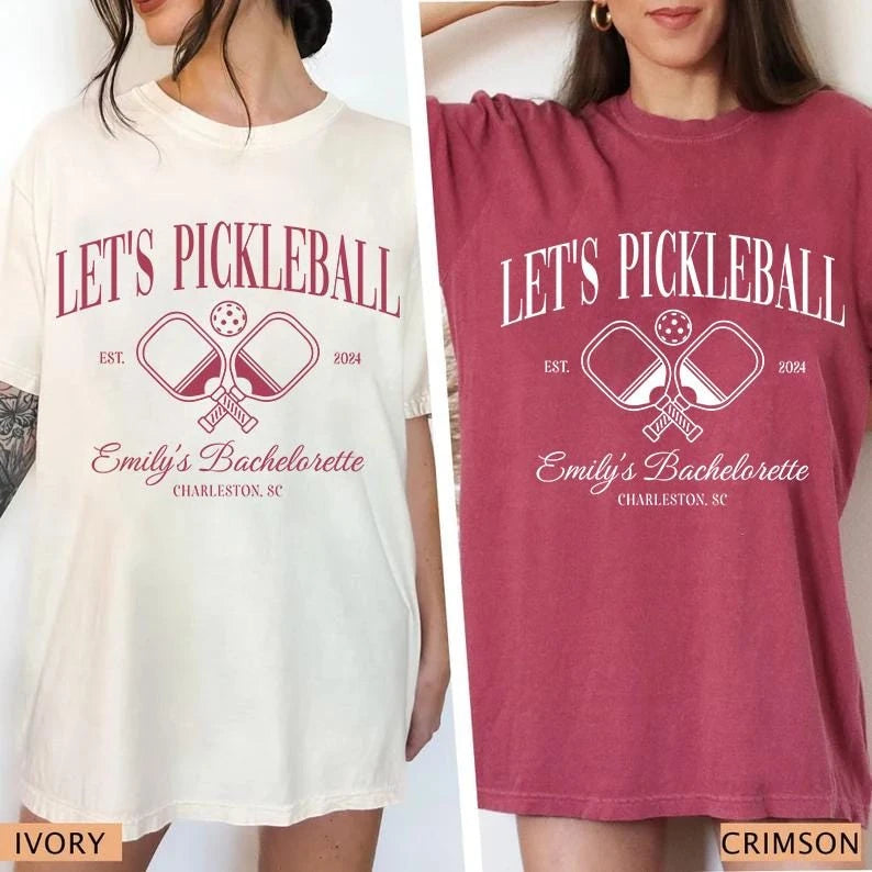pickleball club custom name location year bachelorette party comfort colors t shirt size chart