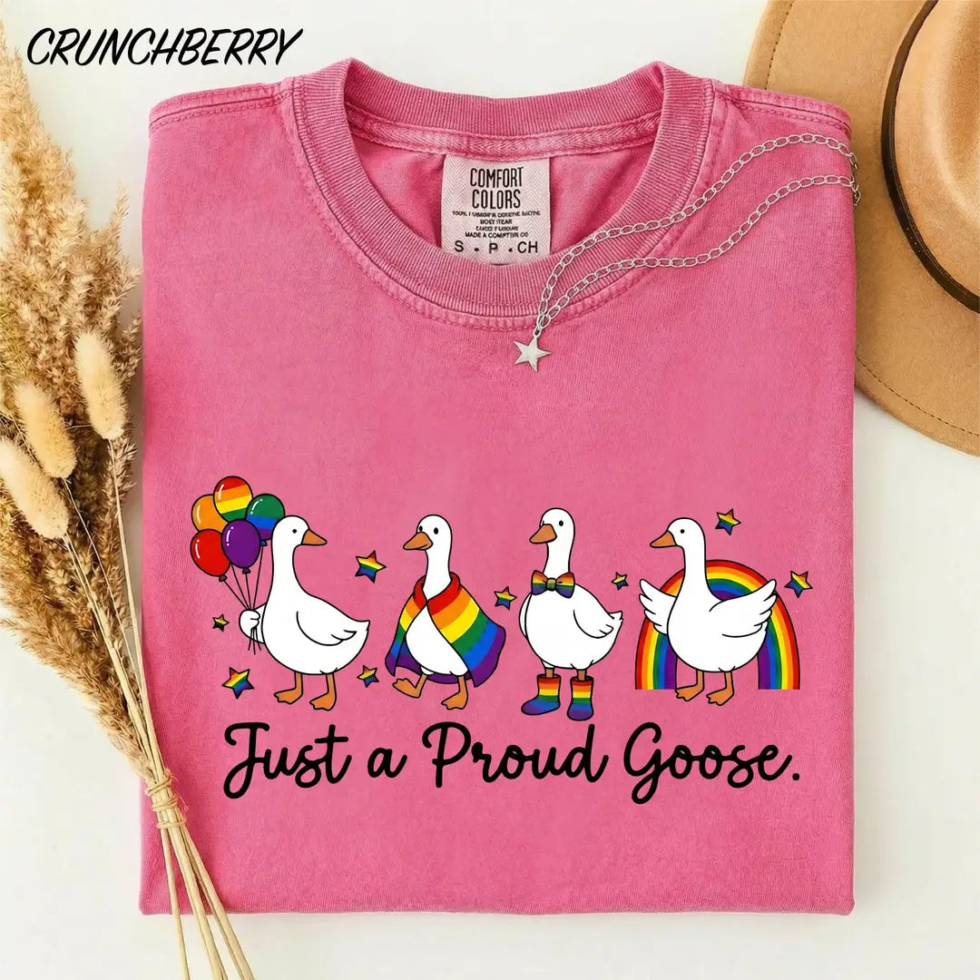 Crunchberry Comfort Colors 1717 tee with rainbow pride geese and Just a Proud Goose lettering.