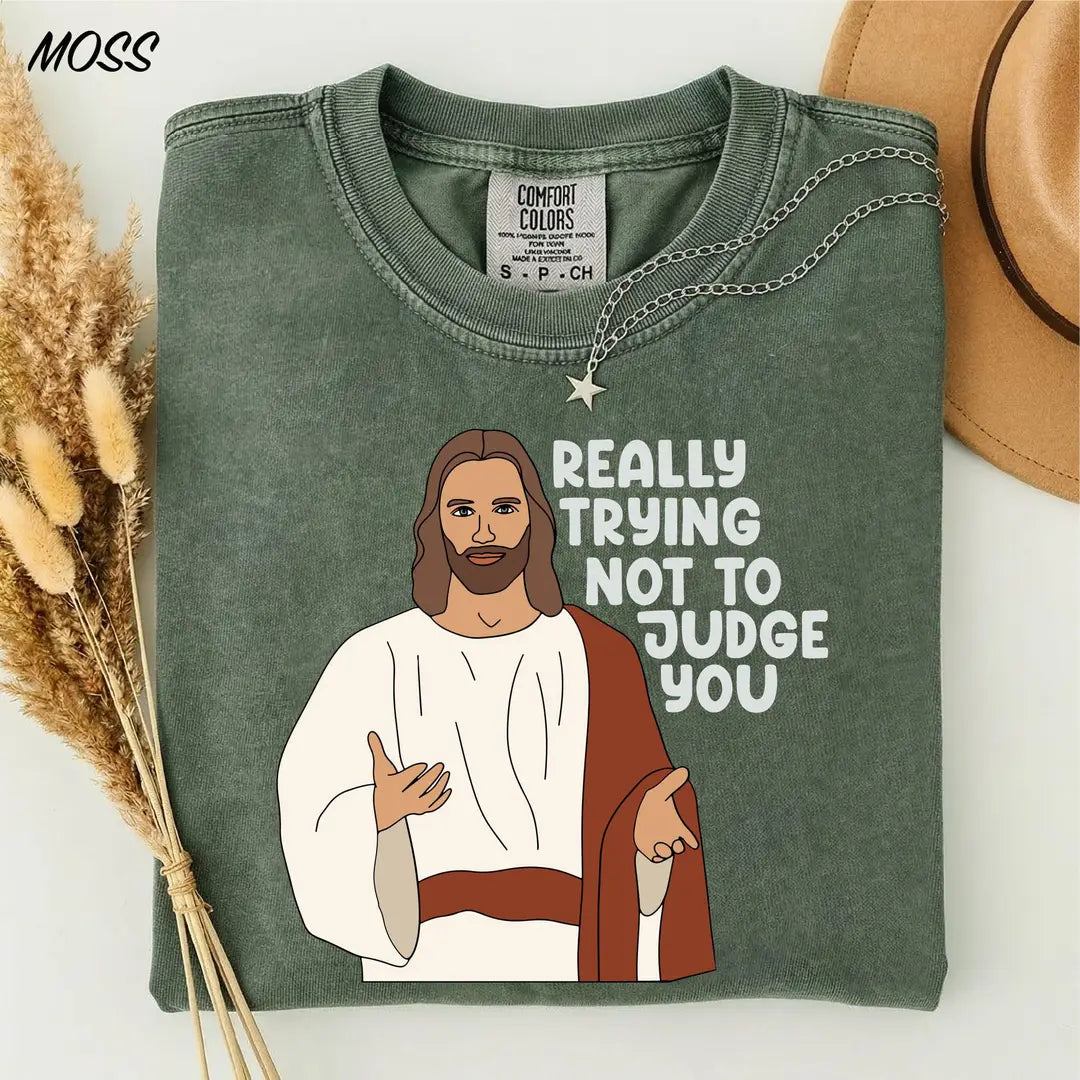 Really Trying Not To Judge You graphic Comfort Colors T-shirt, additional product photograph.