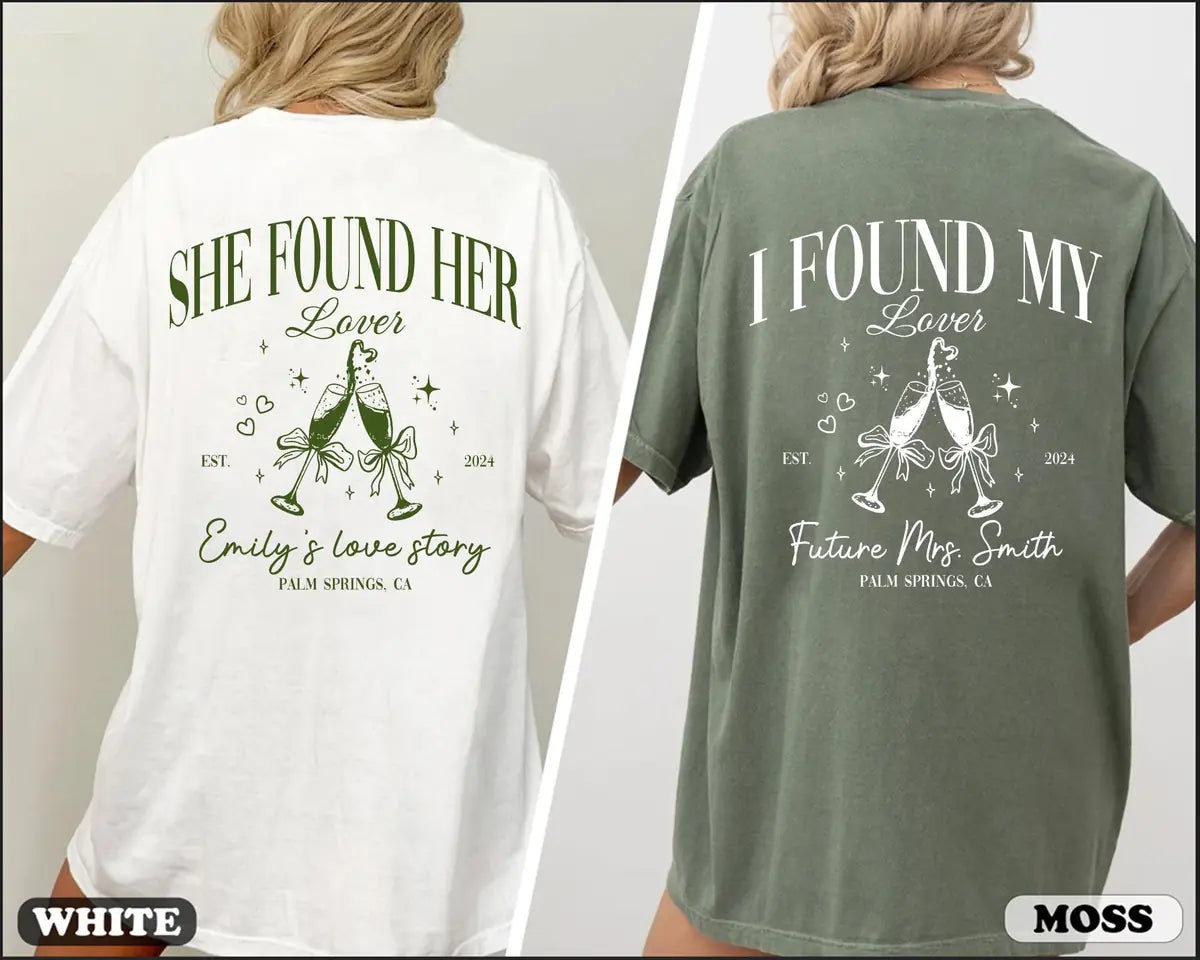 she found her lover custom name location year bachelorette party comfort colors t shirt color chart 03
