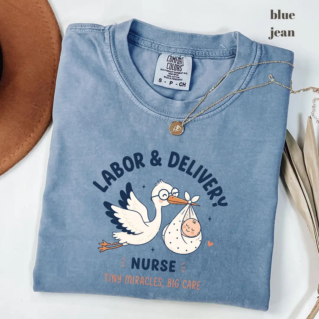 Comfort Colors 1717 T-shirt with Labor and Delivery Nurse design