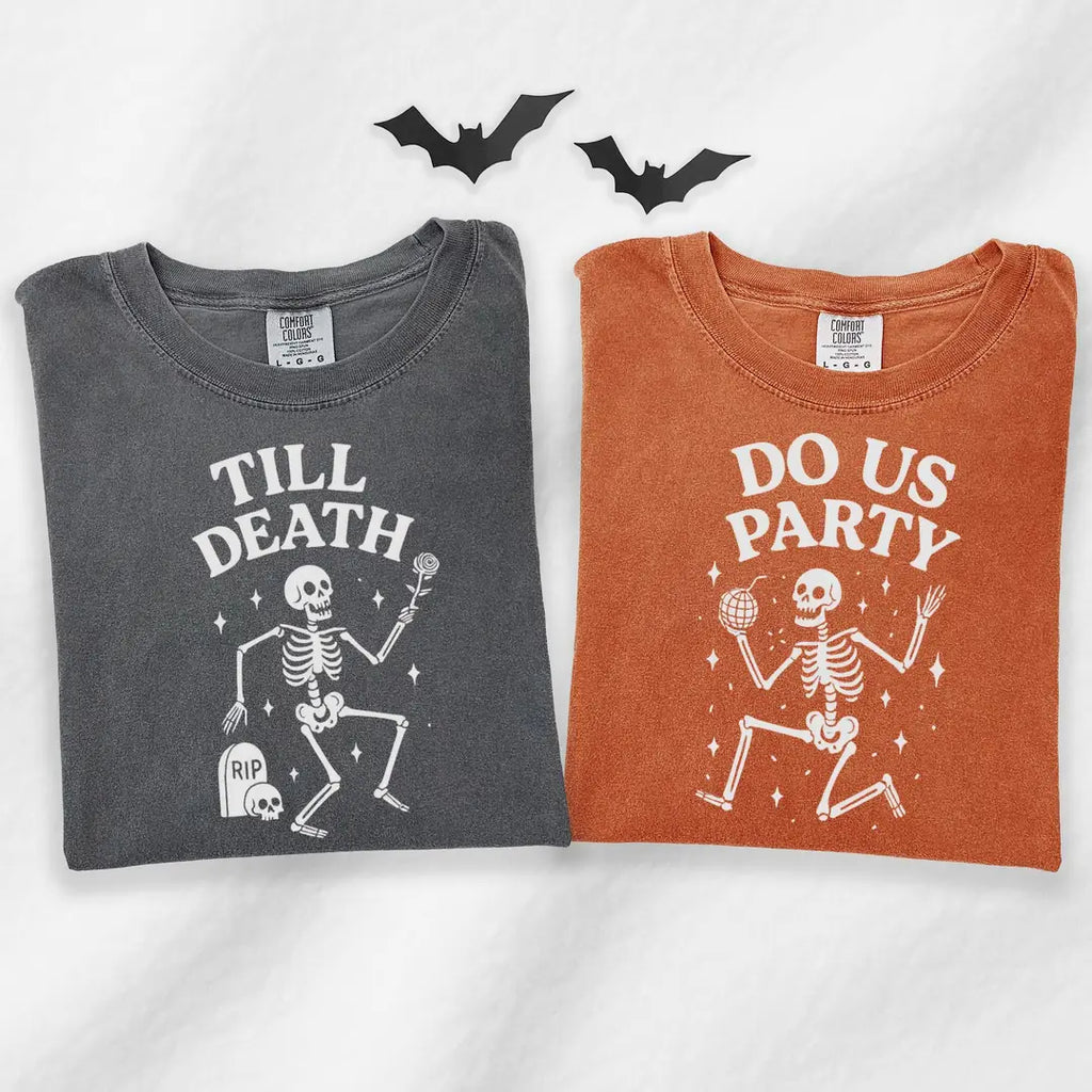 Till Death Do Us Party - Matching Skeleton Comfort Colors T-Shirt hero view.
