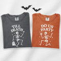 Till Death Do Us Party - Matching Skeleton Comfort Colors T-Shirt hero view.
