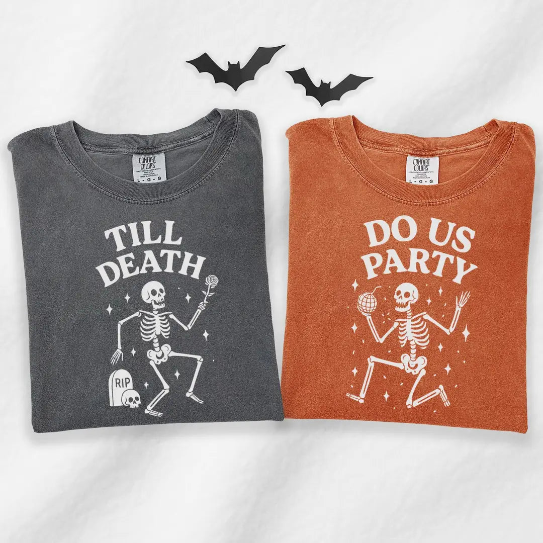 Till Death Do Us Party - Matching Skeleton Comfort Colors T-Shirt hero view.