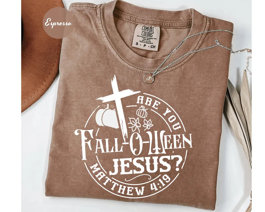 Espresso Comfort Colors 1717 T-shirt with Are You Fall-o-ween Jesus design