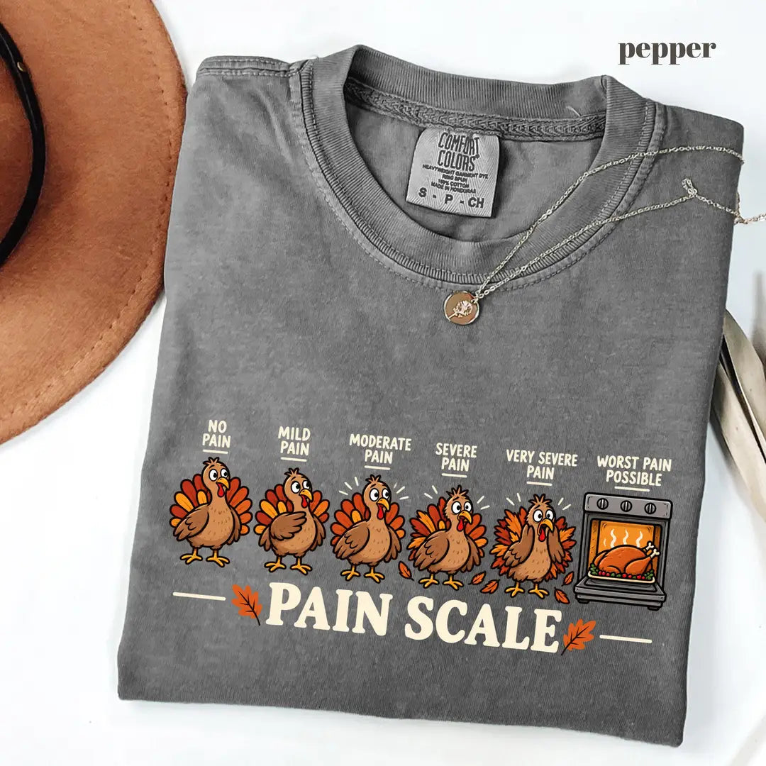 Pepper Comfort Colors 1717 T-shirt with Funny Pain Scale Thanksgiving design