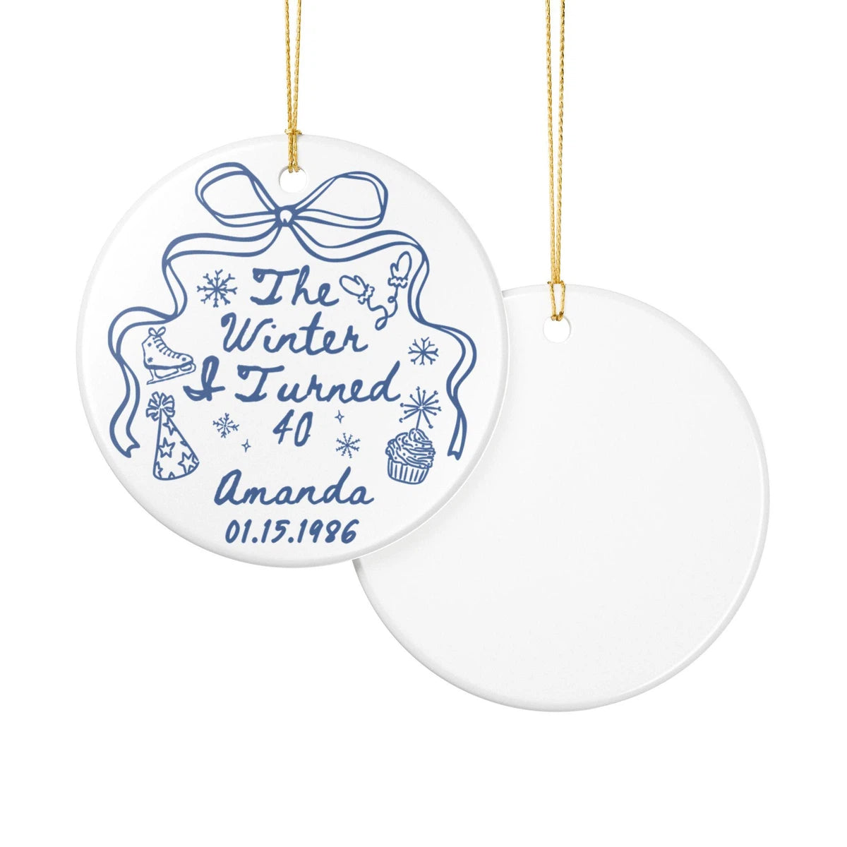 Front and back views of a Winter I Turned 40 personalized ceramic ornament.