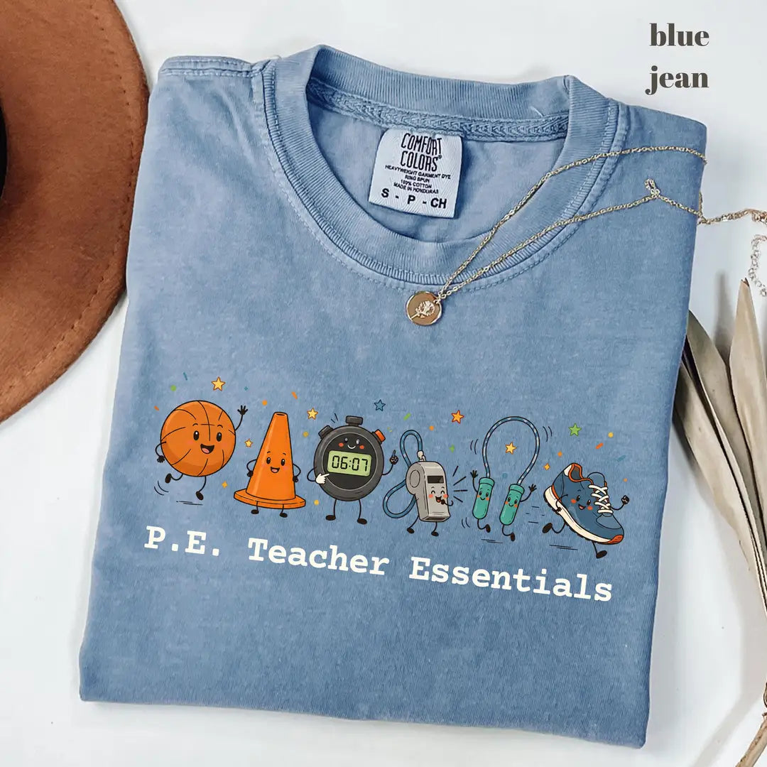 Blue Jean Comfort Colors 1717 T-shirt with P.E Teacher Essentials design