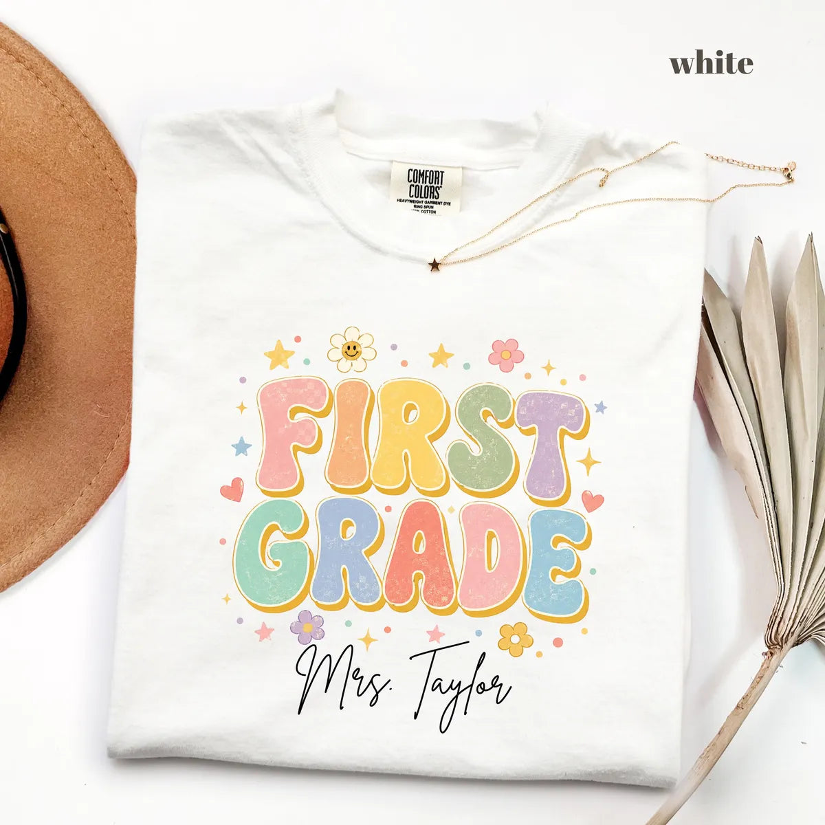 White Comfort Colors 1717 T-shirt with First Grade Teacher design