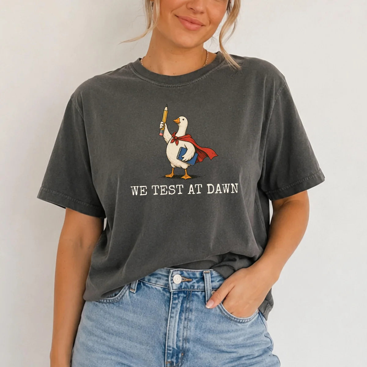 Comfort Colors 1717 T-shirt with We Test at Dawn Teacher design worn by a model