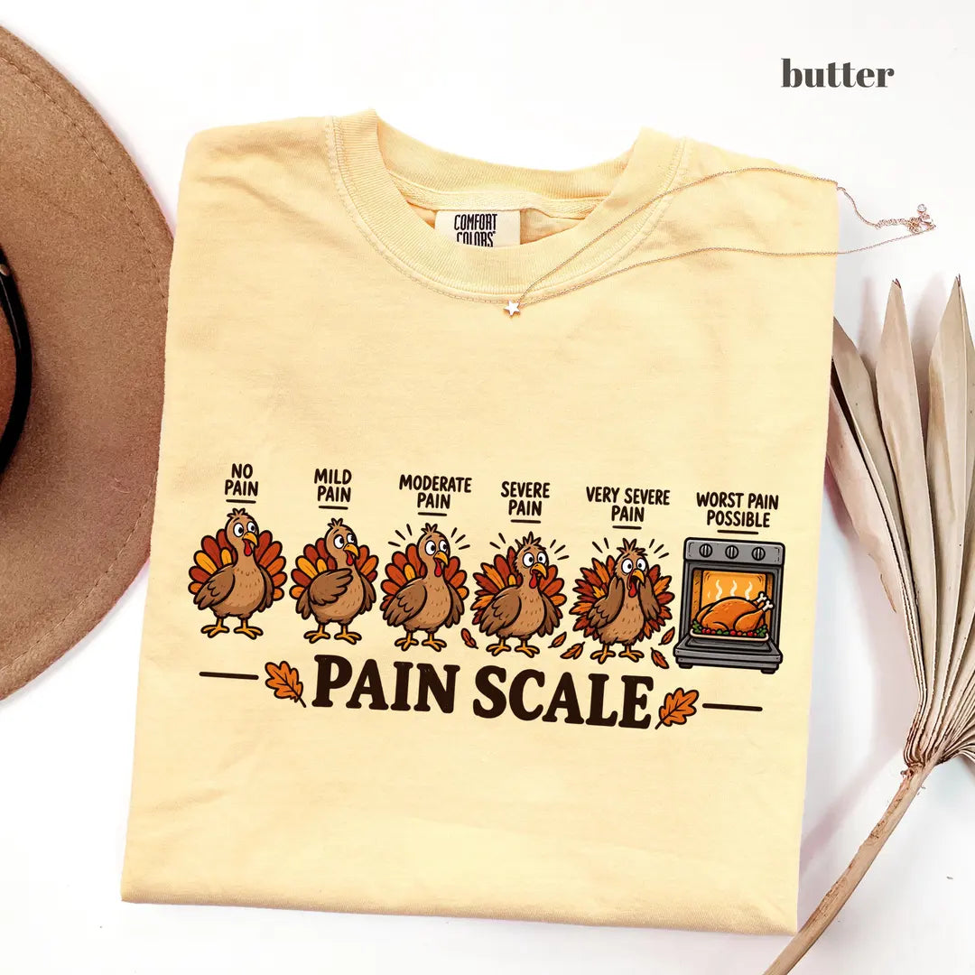 Butter Comfort Colors 1717 T-shirt with Funny Pain Scale Thanksgiving design