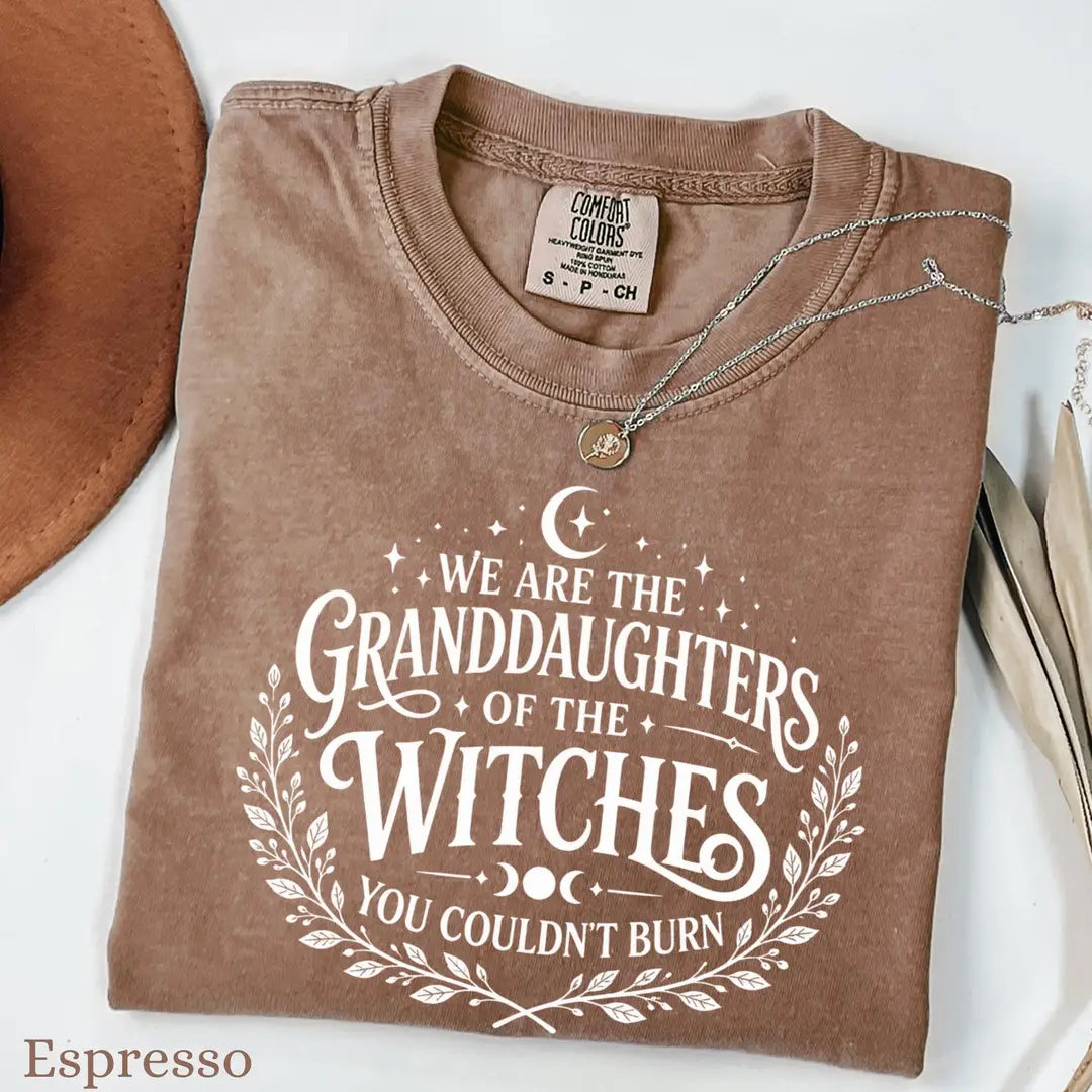 We Are the Granddaughters of the Witches You Could Not Burn Comfort Colors T-Shirt alternate product view in Espresso.