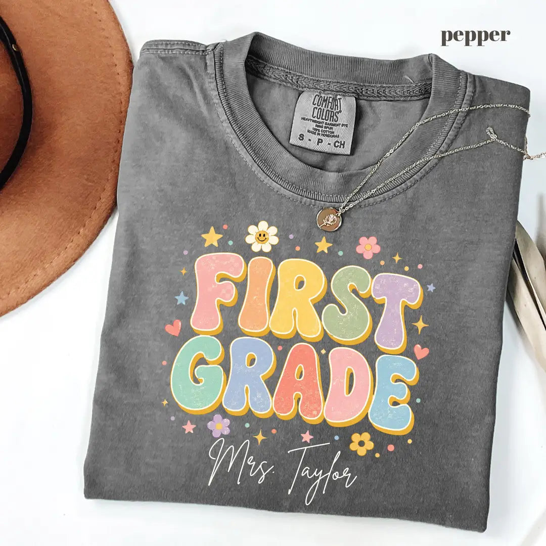 Pepper Comfort Colors 1717 T-shirt with First Grade Teacher design